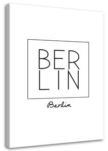 Obraz na plátne Tlačený nápis Berlin Rozmery: 40 x 60 cm