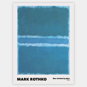 Plagát Blue divided by Blue | Mark Rothko