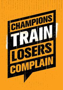 Ilustrácia Champions Train Losers Complain Speech Bubble, subtropica, (26.7 x 40 cm)