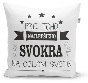 Sablio Vankúš Pre toho najlepšieho svokra na celom svete: 40x40 cm