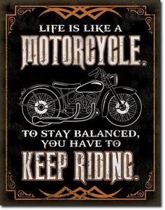 Plechová ceduľa Life is Life - Motorcycle, 32 × 41 cm