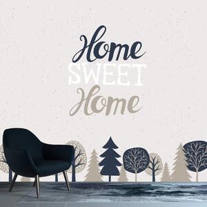 Fototapeta - Home sweet home 4 (147x102 cm)