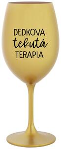 Zlatý pohár na víno 350 ml - DEDKOVA TEKUTÁ TERAPIA