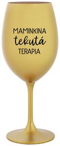 Zlatý pohár na víno 350 ml - MAMINKINA TEKUTÁ TERAPIA