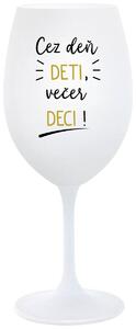 Biely pohár na víno 350 ml - CEZ DEŇ DETI, VEČER DECI!