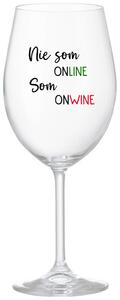 Priehľadný pohár na víno 350 ml - NIE SOM ONLINE SOM ONWINE