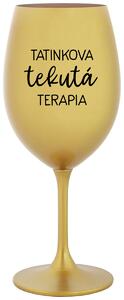 Zlatý pohár na víno 350 ml - TATINKOVA TEKUTÁ TERAPIA