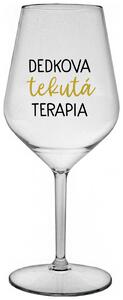 Priehľadný nerozbitný pohár na víno 470 ml - DEDKOVA TEKUTÁ TERAPIA