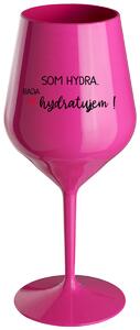 Růžový nerozbitný pohár na víno 470 ml - SOM HYDRA. RADA HYDRATUJEM!