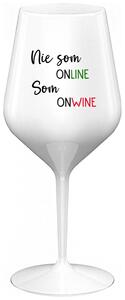 Biely nerozbitný pohár na víno 470 ml - NIE SOM ONLINE SOM ONWINE
