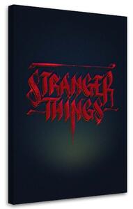 Obraz na plátne Stranger Things, nápis - Nikita Abakumov Rozmery: 40 x 60 cm