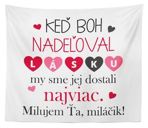 Sablio Deka Keď Boh nadeľoval lásku: 150x120 cm