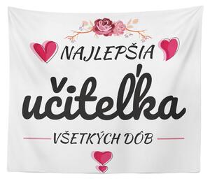 Sablio Deka Najlepšia učiteľka všetkých čias: 150x120 cm