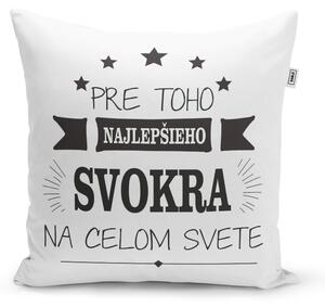 Sablio Vankúš Pre toho najlepšieho svokra na celom svete: 40x40 cm