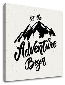 Motivačný obraz na stenu Let the adventure begin