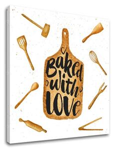 Obraz na stenu s textom Baked with love
