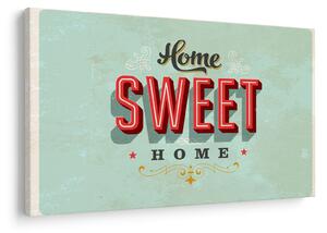 Obraz - Home sweet home (90x60 cm)