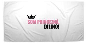 Sablio Uterák Som princezná, dilino! - 30x50 cm