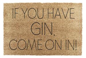 Rohožka z kokosového vlákna 40x60 cm If You Have Gin – Artsy Doormats