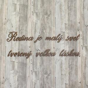 DUBLEZ | Slovenský citát o rodine na stenu - Vyrobený z dreva