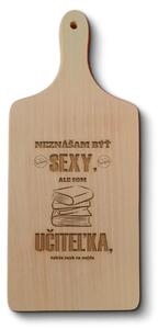 Sablio Doštička na krájanie Neznášam byť sexy, ale som učiteľka