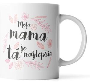 Sablio Hrnček Moja mama je tá najlepšia - 330 ml - standard