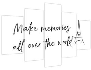 Obraz - Make memories (150x105 cm)