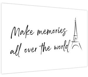 Obraz - Make memories (90x60 cm)