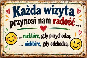 Plechová ceduľa Kazda wizyta przynosi nam radość- Plechová tabuľa
