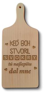 Sablio Doštička na krájanie Keď Boh stvoril svokry, tú najlepšiu dal mne