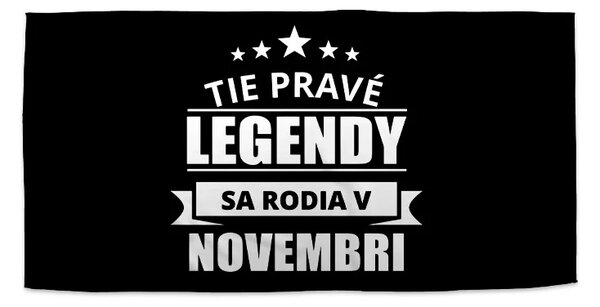 Sablio Uterák Tie pravé legendy sa rodia v novembri - 30x50 cm