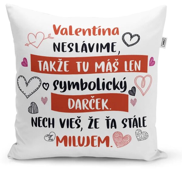 Sablio Vankúš Valentína neslávime …: 40×40 cm