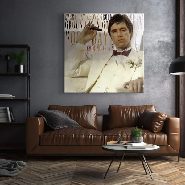 Scarface obraz na plátne Every day above ground is a good day - 50x50 cm