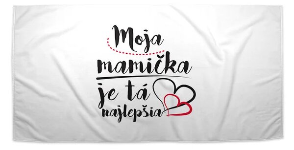 Sablio Uterák Moja mamička je tá najlepšia - 30x50 cm