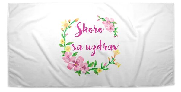 Sablio Uterák Skoro sa uzdrav - 30x50 cm