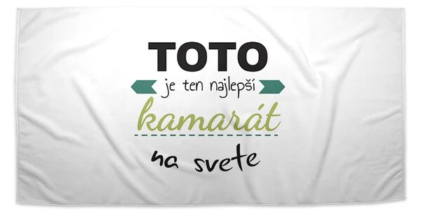 Sablio Uterák Tohle je ten Najlepší kamarát na svete - 30x50 cm