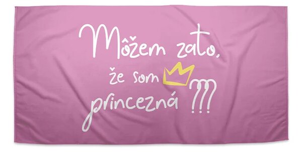 Sablio Uterák Môžem za to, že som princezná - 30x50 cm