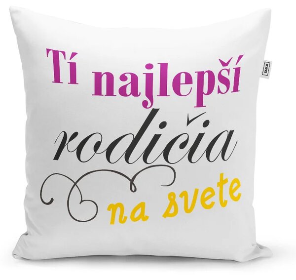 Sablio Vankúš Tí najlepší rodičia na svete: 40x40 cm