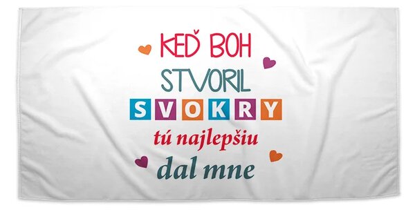 Sablio Uterák Keď Boh stvoril svokry, tú najlepšiu dal mne - 30x50 cm