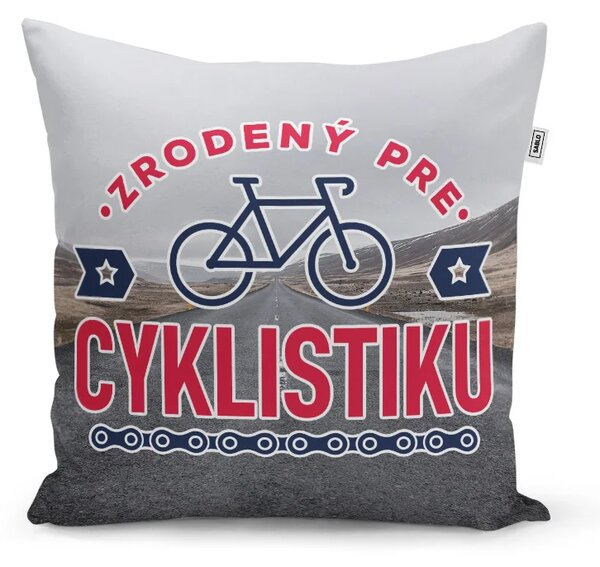Sablio Vankúš Zrodený pre cyklistiku: 40x40 cm