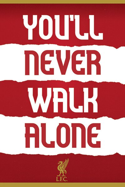 Plagát, Obraz - Liverpool FC - You'll Never Walk Alone, (61 x 91.5 cm)