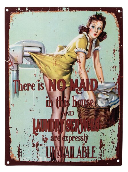 Svetlozelená antik nástenná kovová ceduľa There Is No Maid - 25*1*33 cm - Clayre & Eef