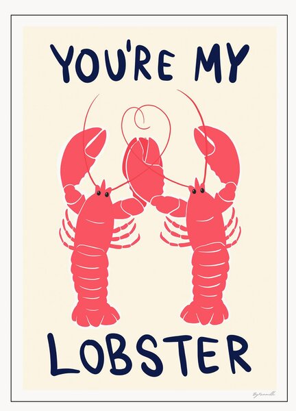 Plagát You're My Lobster