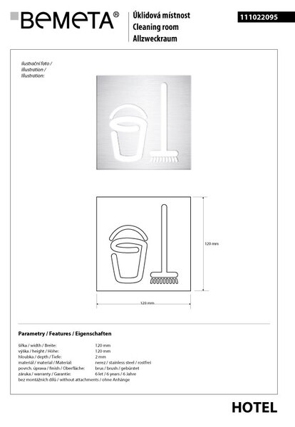 Bemeta Design Ikona - Upratovacia miestnosť, štvorec, mat - 111022095