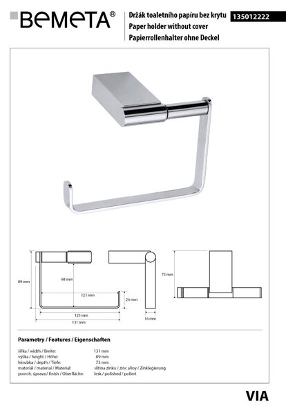 Bemeta Design VIA: Držiak toaletného papiera, bez krytu - 135012222