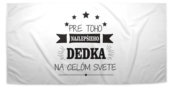Sablio Uterák Pre toho najlepšieho dedka - 30x50 cm