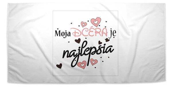Sablio Uterák Moja dcéra je najlepšia - 30x50 cm