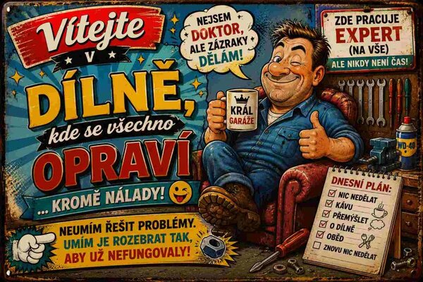 Plechová ceduľa Vítejte v dílně, kde se všechno opraví - Plechová tabuľa