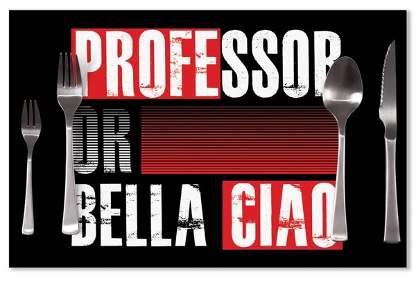 Sablio Prestieranie La Casa de Papel Professor or Bella Ciao motív 3: 40x30cm