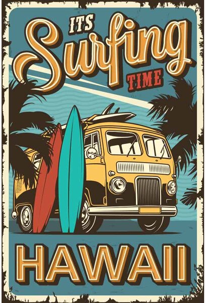 Ceduľa It is Surfing Time Hawaii - Vintage style 30cm x 20cm Plechová tabuľa
